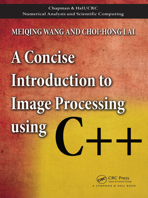 cover image of A Concise Introduction to Image Processing using C++